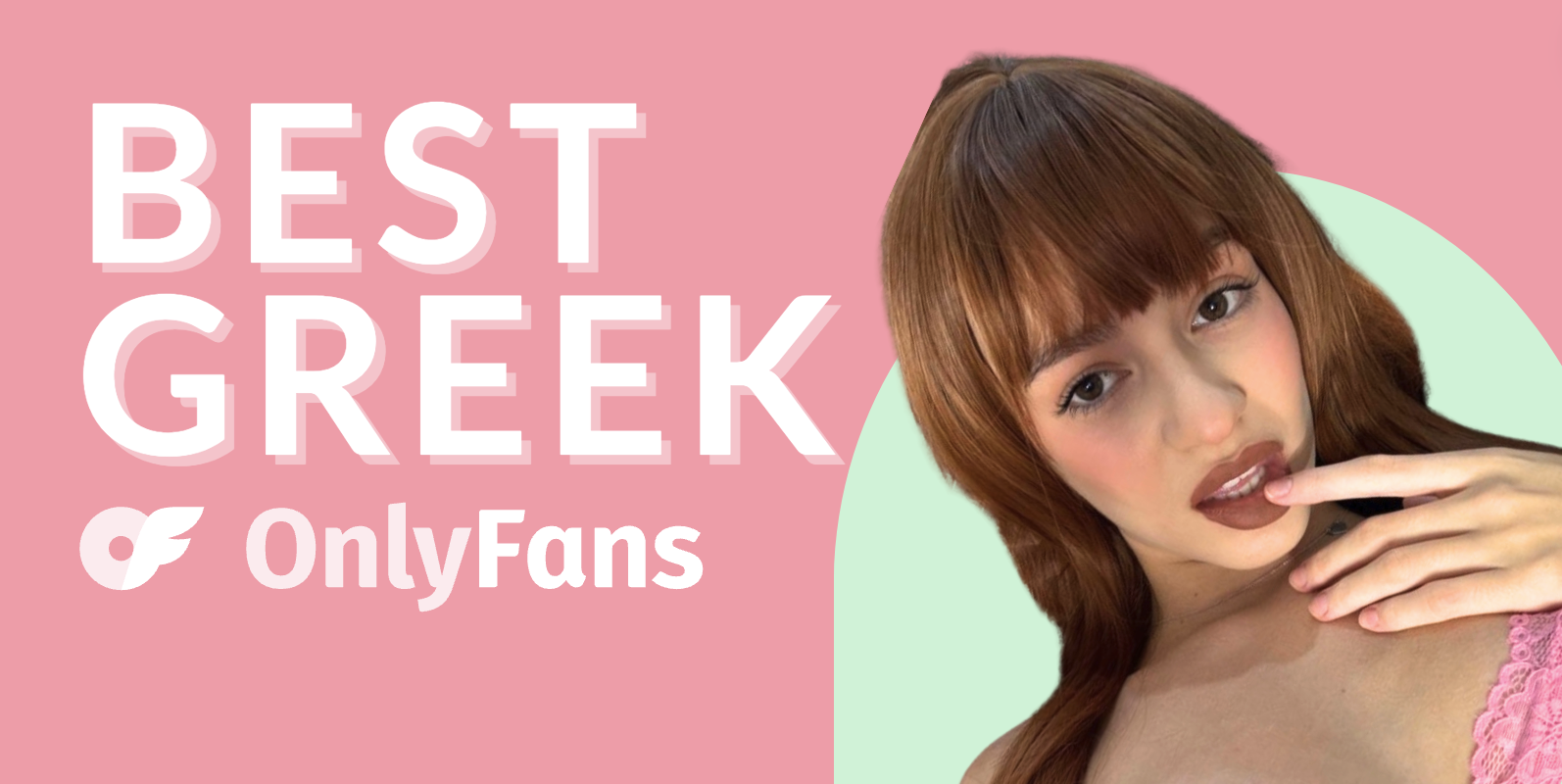 12 Best Greek OnlyFans Featuring Greek OnlyFans Girls in 2024